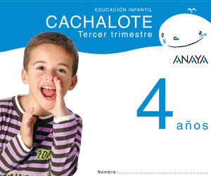 CACHALOTE 4 AÑOS. TERCER TRIMESTRE.