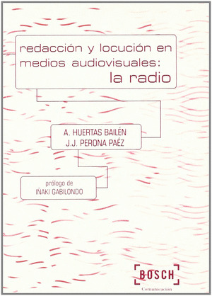 REDACCIÓN Y LOCUCIÓN EN MEDIOS AUDIOVISUALES: LA RADIO