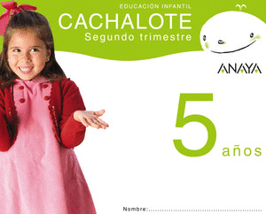 CACHALOTE 5 AÑOS. SEGUNDO TRIMESTRE.