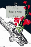SAXO Y ROSAS