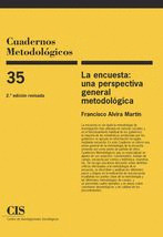 LA ENCUESTA: UNA PERSPECTIVA GENERAL METODOLÓGICA