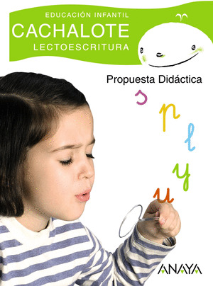 LECTOESCRITURA. PROPUESTA DIDÁCTICA.
