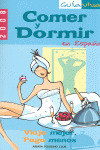 ESPAÑA. COMER Y DORMIR (2008)