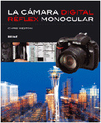 LA CAMARA DIGITAL REFLEX MONOCULAR