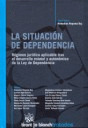 SITUACION DE DEPENDENCIA, LA