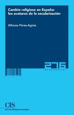 CAMBIO RELIGIOSO EN ESPAÑA: LOS AVATARES DE LA SECULARIZACIÓN (E-BOOK)
