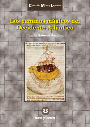 LOS CAMINOS MAGICOS DEL OCCIDENTE ATLANTICO
