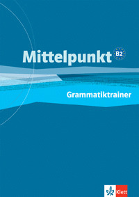 MITTELPUNKT (B2) LIBRO.(CUADERNO GRAMATICA)
