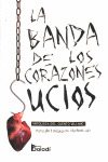 BANDA DE LOS CORAZONES SUCIOS, LA