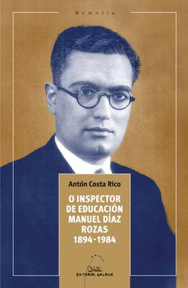 INSPECTOR DE EDUCACIÓN MANUEL DÍAZ ROZAS, O (1894-1984)