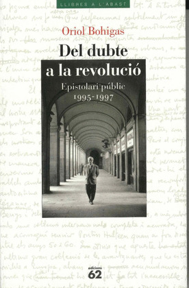 DEL DUBTE A LA REVOLUCIÓ.