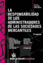 RESPONSABILIDAD DE LOS ADMINISTRADORES DE LAS SOCIEDADES MERCANTILES, LA
