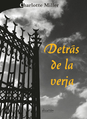 DETRÁS DE LA VERJA