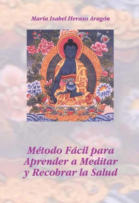 METODO FACIL PARA APRENDER A MEDITAR Y RECOBRAR LA SALUD (+ CD)