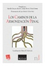CAMINOS DE LA ARMONIZACION PENAL, LOS