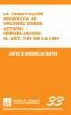 TRIBUTACION INDIRECTA DE VALORES SOBRE ACTIVOS INMOBILIARIOS: EL ART. 108 DE LA