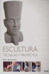 TECNICAS Y PROYECTOS. ESCULTURA