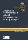DISCIPLINA Y RESPONSABILIDAD JUDICIAL