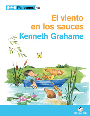 ¡YA LEEMOS! 018 - EL VIENTO EN LOS SAUCES -KENNETH GRAHAME-