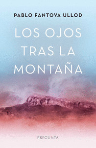 LOS OJOS TRAS LA MONTAÑA