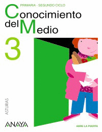 ABRE LA PUERTA, CONOCIMIENTO DEL MEDIO, 3 EDUCACIÓN PRIMARIA (ASTURIAS)