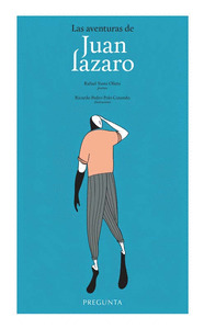 LAS AVENTURAS DE JUAN LAZARO