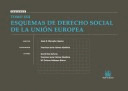 ESQUEMAS DE DERECHO SOCIAL DE LA UNION EUROPEA -XIII-