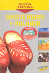 AMSTERDAM, HOLANDA. GUIA TOTAL