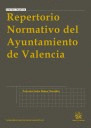REPERTORIO NORMATIVO DEL AYUNTAMIENTO DE VALENCIA