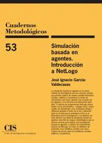 SIMULACIÓN BASADA EN AGENTES. INTRODUCCIÓN A NETLOGO