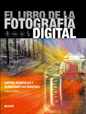 LIBRO DE LA FOTOGRAFIA DIGITAL, EL
