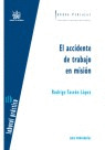 ACCIDENTE DE TRABAJO EN MISION, EL