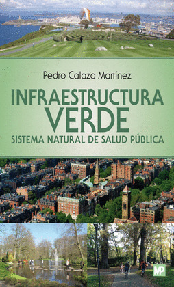 INFRAESTRUCTURA VERDE. SISTEMA NATURAL DE SALUD PUBLICA