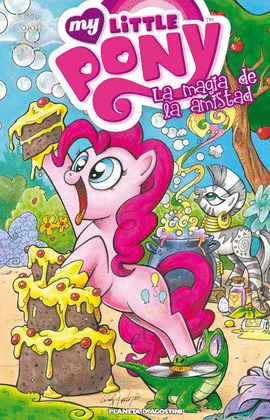 MY LITTLE PONY LA MAGIA DE LA AMISTAD Nº 01