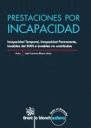 PRESTACIONES POR INCAPACIDAD. INCAPACIDAD TEMPORAL, INCAPACIDAD PERMANENTE, INVA