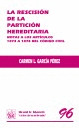 RESCISION DE LA PARTICION HEREDITARIA. NOTA A LOS ARTICULOS 1073 A 1078 DEL CODI