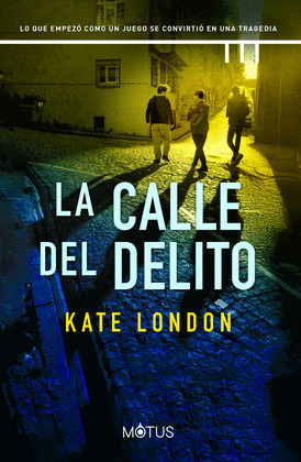 CALLE DEL DELITO, LA