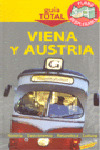 VIENA Y AUSTRIA. GUIA TOTAL (2009)