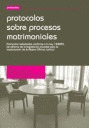 PROTOCOLOS SOBRE PROCESOS MATRIMONIALES