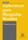 VADEMÉCUM PARA ABOGADOS NOVELES