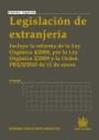 LEGISLACION DE EXTRANJERIA. INCLUYE LA REFORMA DE LA LEY ORGANICA 4/200