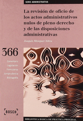 REVISION DE OFICIO DE LOS ACTOS ADMINISTRATIVOS NULOS DE PLENO DERECHO Y DISPOSICIONES ADMINISTRATIV