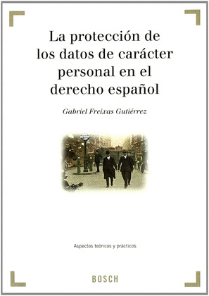 PROTECCION DE DATOS DE CARACTER PERSONAL EN DERECHO ESPAÑOL