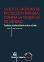 LA LEY DE MEDIDAS DE PROTECCIÓN INTEGRAL CONTRA LA VIOLENCIA DE GÉNERO