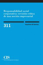 RESPONSABILIDAD SOCIAL CORPORATIVA: REVISION CRITICA DE UNA NOCION EMPRESARIAL