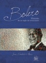 BOLERO. HISTORIA DE UN SIGLO DE EMOCIONES