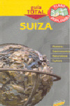 SUIZA. GUIA TOTAL (2009)