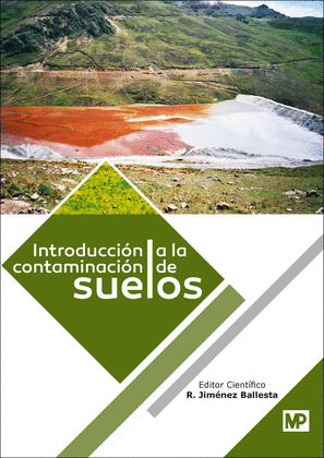 INTRODUCCIÓN A LA CONTAMINACIÓN DE LOS SUELOS