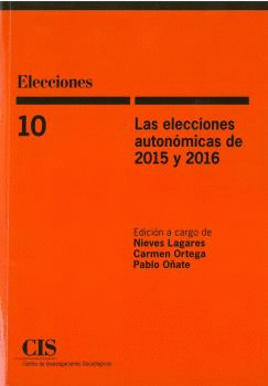 LAS ELECCIONES AUTONOMICAS DE 2015 Y 2016