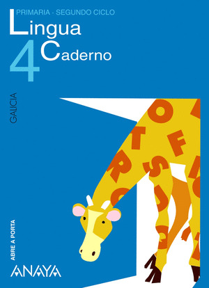 ABRE A PORTA, LINGUA, 4º PRIMARIA. CADERNO